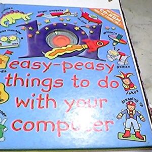 Easy Peasy Things To Do With Your Computer