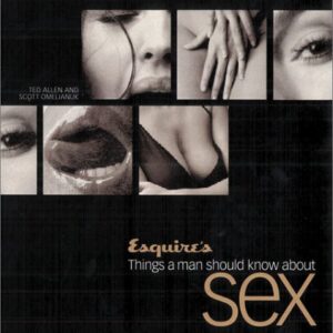 Esquirs Things A Man Should Know About Sex