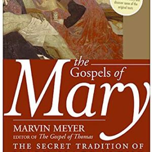 The Gospels Of Mary