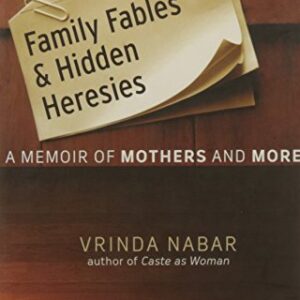 Family Fables And Hidden Heresies