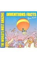 The Worlds Most Amazing Inventions Facts For Kids