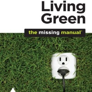 Living Green The Missing Manual