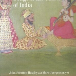 Songs Of The Saints Of India