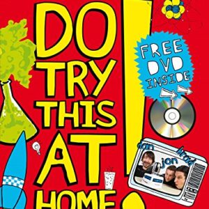 Science Museum Do Try This At Home