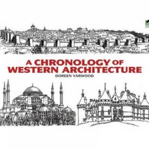 A CHARONOLOGY OF WESTERN ARCHITECTURE