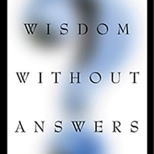 Wisdom Without Answers A Brief Introduction To Philosophy