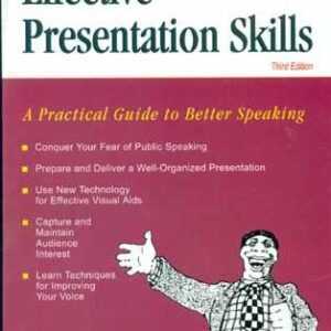 Effective Presentation Skills Third Edition