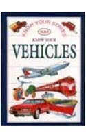 Know Your Vehicles