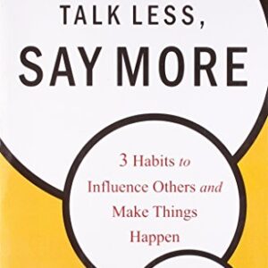 Talk Less Talk More