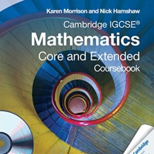 CAMBIRDGE IGSCE MATHEMATICS CORE AND EXTENDED COURSEBOOK WITH CD ROM