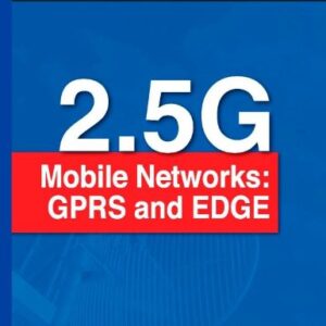 2.5g Mobile Networks: Gprs And Edge