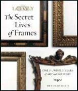 Lowy The Secret Lives Of Frames