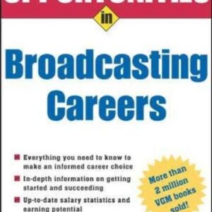 Opportunities In Broadacasting Careers