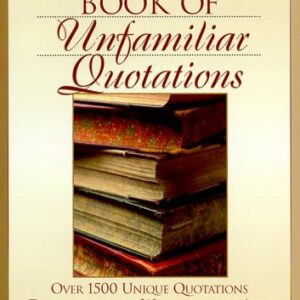 Word Lovers Book Of Unfamiliar Quotations