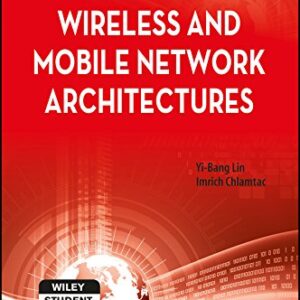Wireless And Mobile Network Architechures