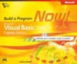 Build A Program Now Visual Basic 2005 Express Edition