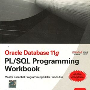 Oracle Database 11g Pl/sql Programming Workbook