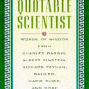 The Quotable Scientist