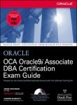 Oracle Oca Oracle9i Associate Dba Certification Exam Guide