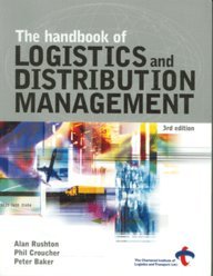 The Handbook Of Logistics And Distribution Management 3rd Edn