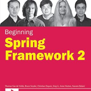Beginning Spring Framework 2
