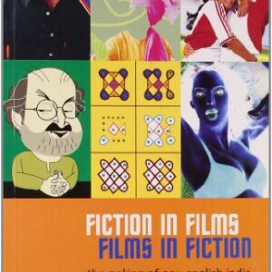 Fiction In Films Films In Fiction The Making Of New English In India