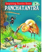INSPIRING STORIES FROM PANCHATANTRA