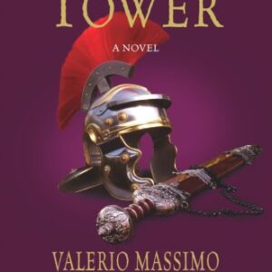 The Tower A Novel