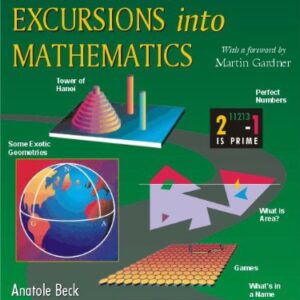 Excursions Into Mathematics