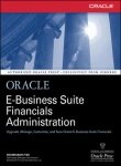 Oracle E Business Suite Financials Administration