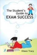 The Students Guide To Exam Success