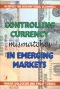 Controlling Currency Mismateches In Emerging Mark