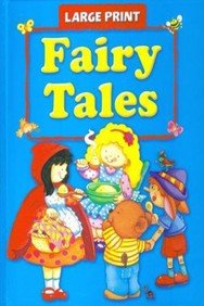 Large Print Fairy Tales
