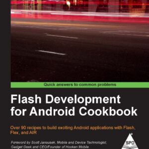 Flash Development For Android Cookbook