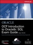 Oracle Ocp Introduction To Oracle 9i Sql Exam Guide (exam 1z0-007)