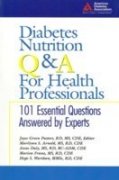 Diabetes Nutrition Q & A For Health Professionals