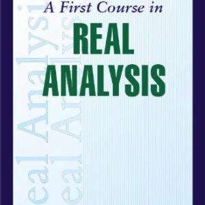 A First Course In Real Analysis