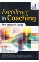 Excellence In Coaching The Industry Guide