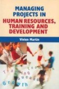 Managing Projects In Human Resources Training And Development