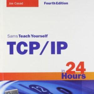 Sams Teach Yourself Tcp Ip In 24 Hours