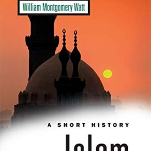 Islam A Short History