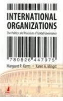 International Organizations The Politics And Processes Of Global Governance