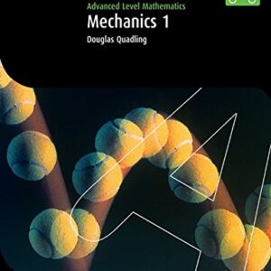 Advanced Level Mathematics Mechanics 1