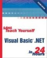 Sams Teach Yourself Visual Basic .net In 24 Hours