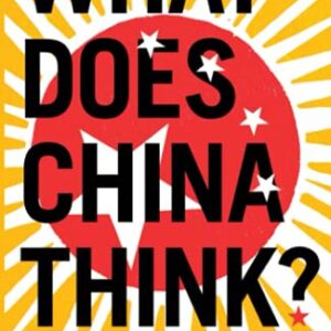 What Does China Think
