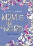 Mums The Word