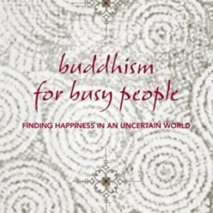 Buddhism For Busy People