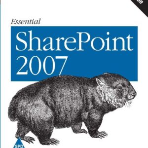Essential Sharepoint 2007 2nd Edition