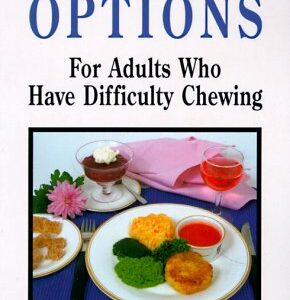 Soft Options For Adults Who Have Difficulty Chewing