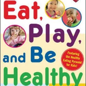 Eat Play And Be Healthy